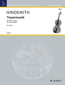 Hindemith - Trauermusik - Viola/Organ Schott VAB84