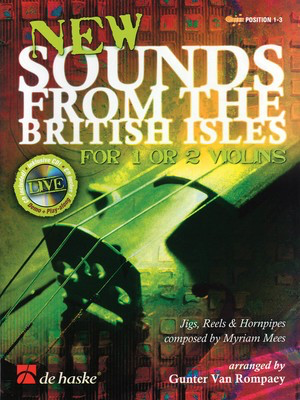 New Sounds from the British Isles - For 1 or 2 Violins - Myriam Mees - Violin Gunter Van Rompaey De Haske Publications /CD