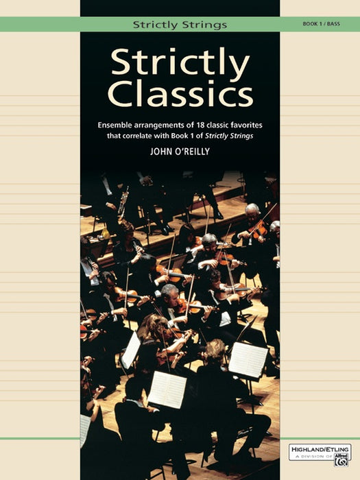 Strictly Classics Book 1 - Double Bass Part edited by O'Reilly Alfred 14640