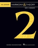 Hal Leonard Harmony & Theory - Part 2: Chromatic - George Heussenstamm Hal Leonard