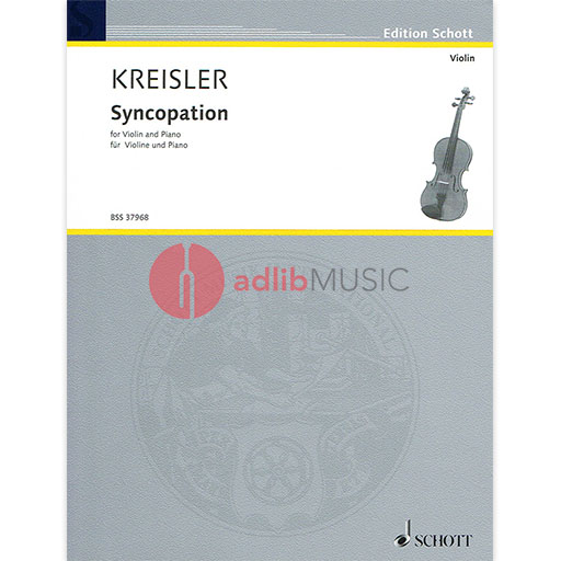 Kreisler - Syncopation - Violin/Piano Accompaniment Schott BSS37968