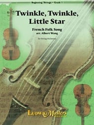 Twinkle Twinkle Little Star - String Orchestra Grade 1 Score/Parts arranged by Wang Ludwig Masters 50250038
