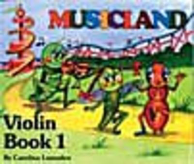 Musicland Violin Book 1 - Caroline Lumsden - Violin Edition Peters