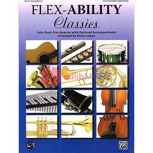 Flexability Classics - Tenor Saxophone Part arranged by Lopez Alfred 32695