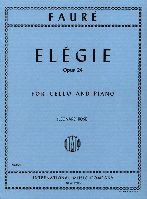 Faure - Elegy Op24 - Cello/Piano Accompaniment edited by Rose HA IMC0897