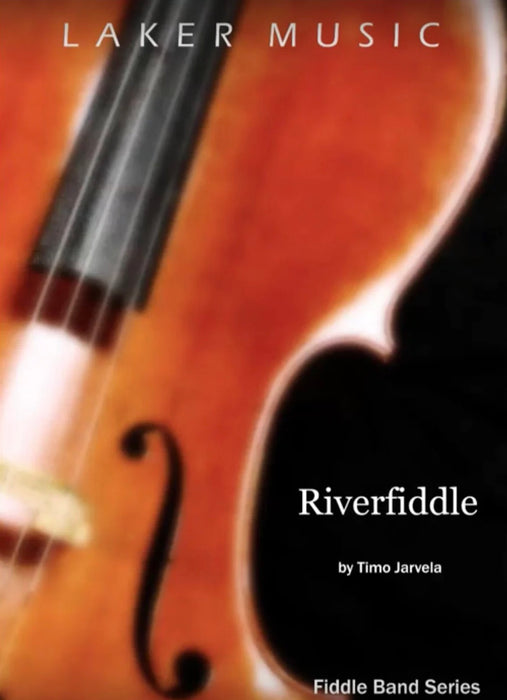 Jarvela - Riverfiddle - String Orchestra Grade 3 Score/Parts/CD Laker Music LM007