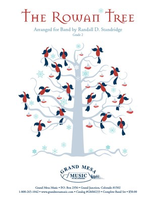 The Rowan Tree - Randall Standridge - Grand Mesa Music Score/Parts