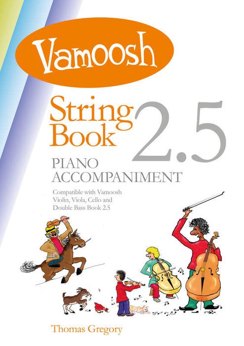 Vamoosh String Book 2.5 - Piano Accompaniment by Gregory Vamoosh Music VAM30