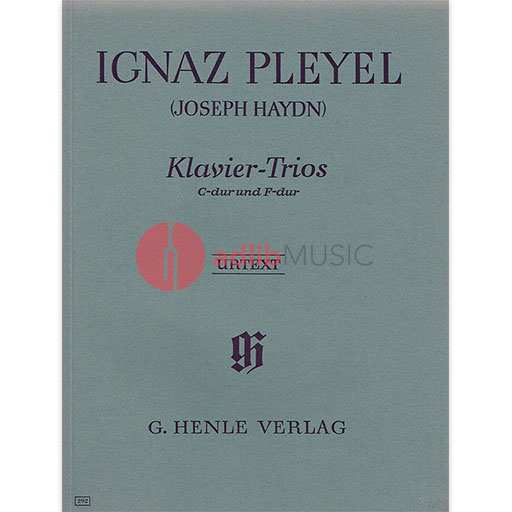 Piano Trios - Previously attributed to Joseph Haydn - for Violin, Cello and Piano - Ignaz Pleyel - Piano|Cello|Violin G. Henle Verlag Piano Trio Parts
