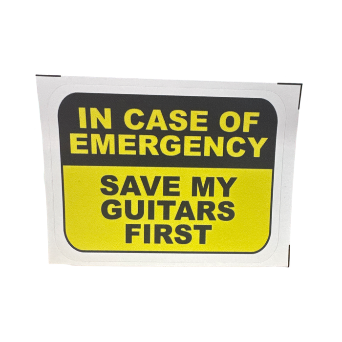 Sticker In Case of Emergency Save My Guitars First