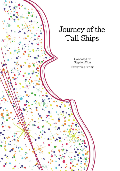 Journey of the Tall Ships - Stephen Chin - String Orchestra Conductor Score & Parts