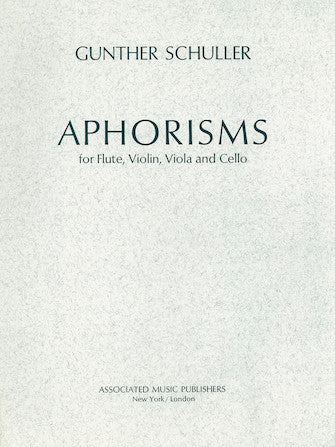 Schuller - Aphorisms - Flute/Violin/Viola/Cello Quartet Schirmer 50226750