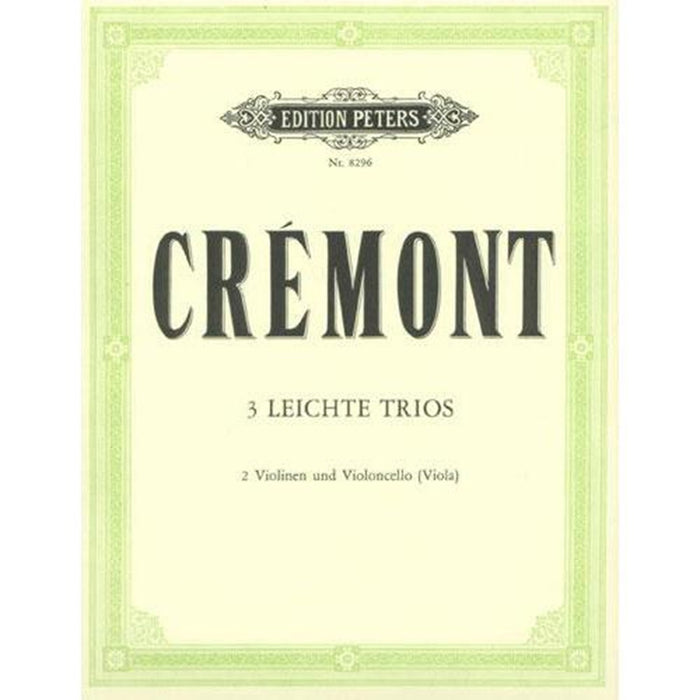 Cremont - 3 Easy Trios - 2 Violins/Cello or Viola Peters P8296