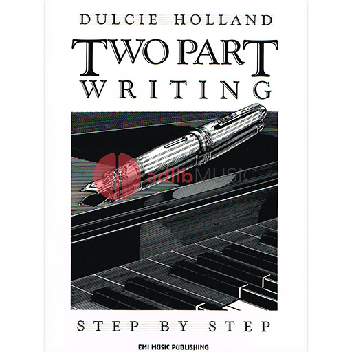 Two-Part Writing Step by Step Holland EMI E11620
