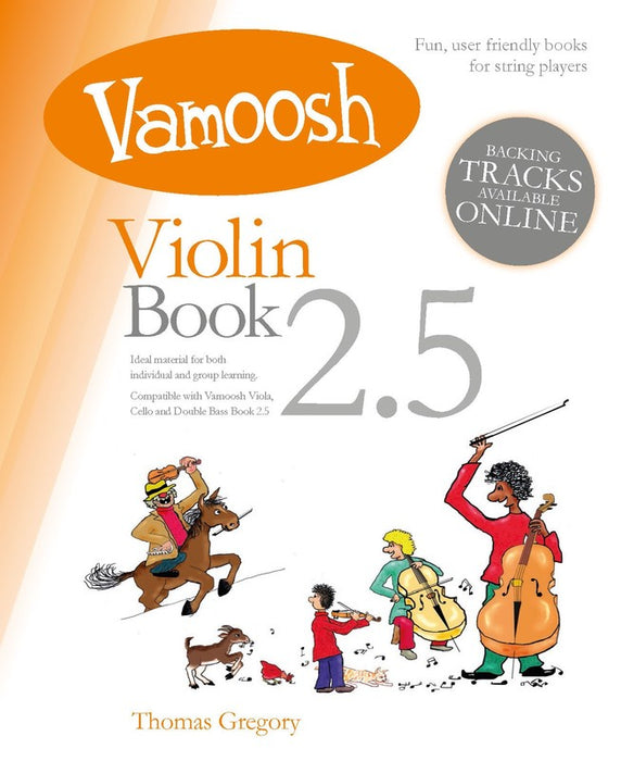 Vamoosh Violin Book 2.5 - Violin/Audio Access Online by Gregory Vamoosh Music VAM25
