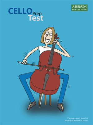 Cello Prep Test - Cello ABRSM Cello Solo