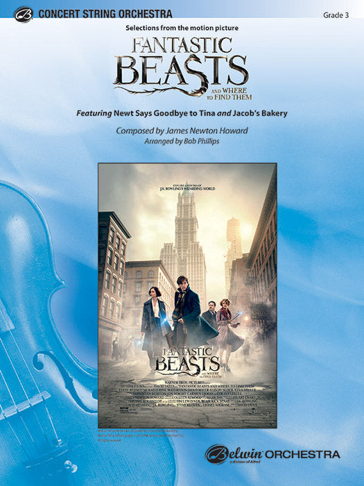 Fantastic Beasts and Where to Find Them SO Grade 3 String Orch Howard James Newton Phillips Bob