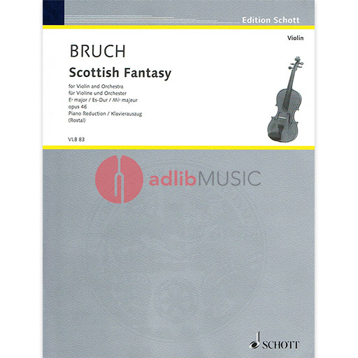 Bruch - Scottish Fantasy Op46 - Violin/Piano Accompaniment Schott VLB83