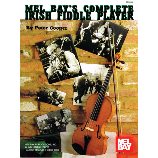 Complete Irish Fiddle Player - Violin Mel Bay 105190