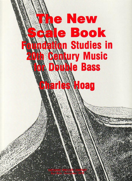 The New Scale Book for Double Bass - Hoag - Presser 414-41167