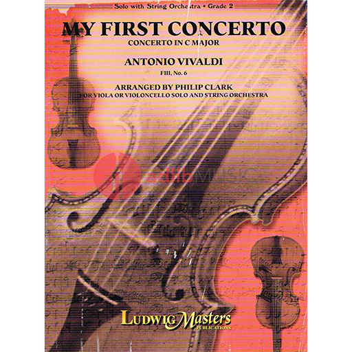 MY FIRST CONCERTO IN C MAJOR FIII NO 6 - VIVALDI - STRING ORCHESTRA - LUDWIG MASTERS