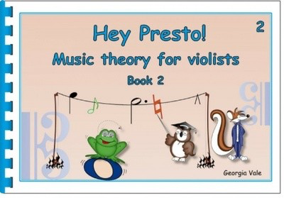 Hey Presto! Music Theory for Violists Book 2 - Viola Georgia Vale Hey Presto Strings