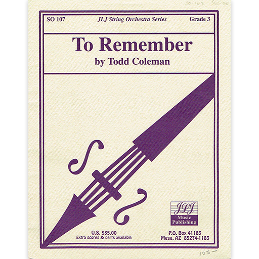 Coleman To Remember String Orchestra Grade 3 Score/Parts JLJ SO107 — The Sydney String Centre