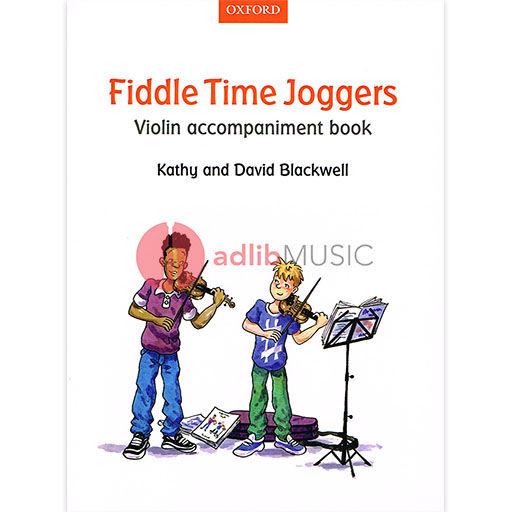 Fiddle Time Joggers - Violin Accompaniment Book by Blackwell New 2013 Oxford 9780193398610