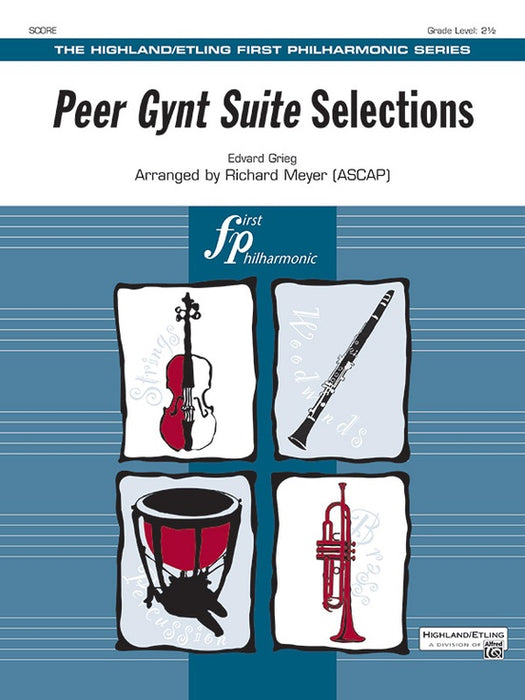 Grieg - Peer Gynt Suite Selections - Full Orchestra Grade 2.5 Score/Parts arranged by Meyer Alfred 42068