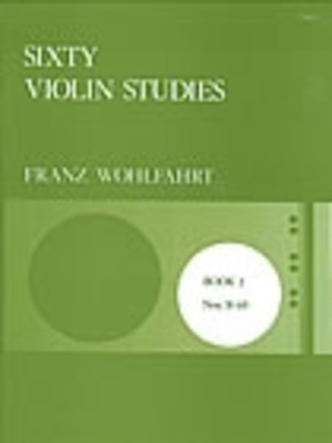 60 Violin Studies Op. 45 Book 2 - Franz Wohlfahrt - Violin Stainer & Bell Violin Solo