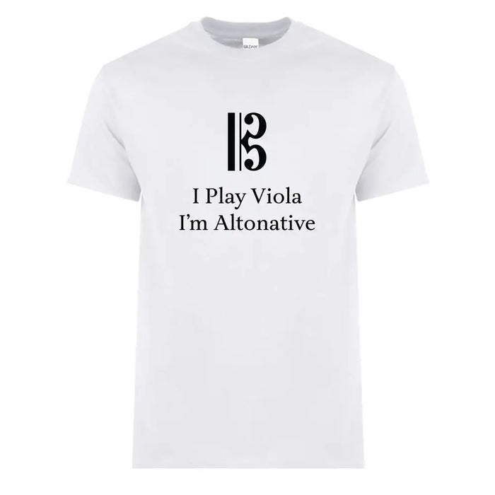 I Play Viola I'm Altonative T-Shirt LARGE