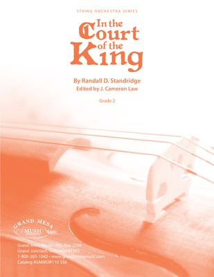In the Court of the King - Randall Standridge - Grand Mesa Music Score/Parts