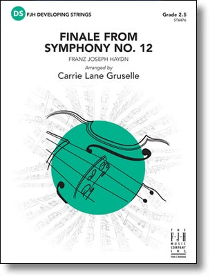 Haydn - Finale from Symphony #12 - String Orchestra Grade 2.5 Score/Parts arranged by Gruselle FJH ST6476