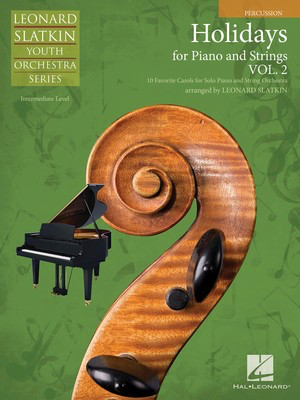 Holidays for Piano and Strings - Volume 2 - Percussion - Percussion Leonard Slatkin Hal Leonard Part