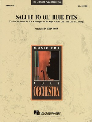 Salute to Ol' Blue Eyes - John Moss Hal Leonard Score/Parts