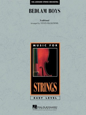 Bedlam Boys - Traditional - Steven Frackenpohl Hal Leonard Score/Parts