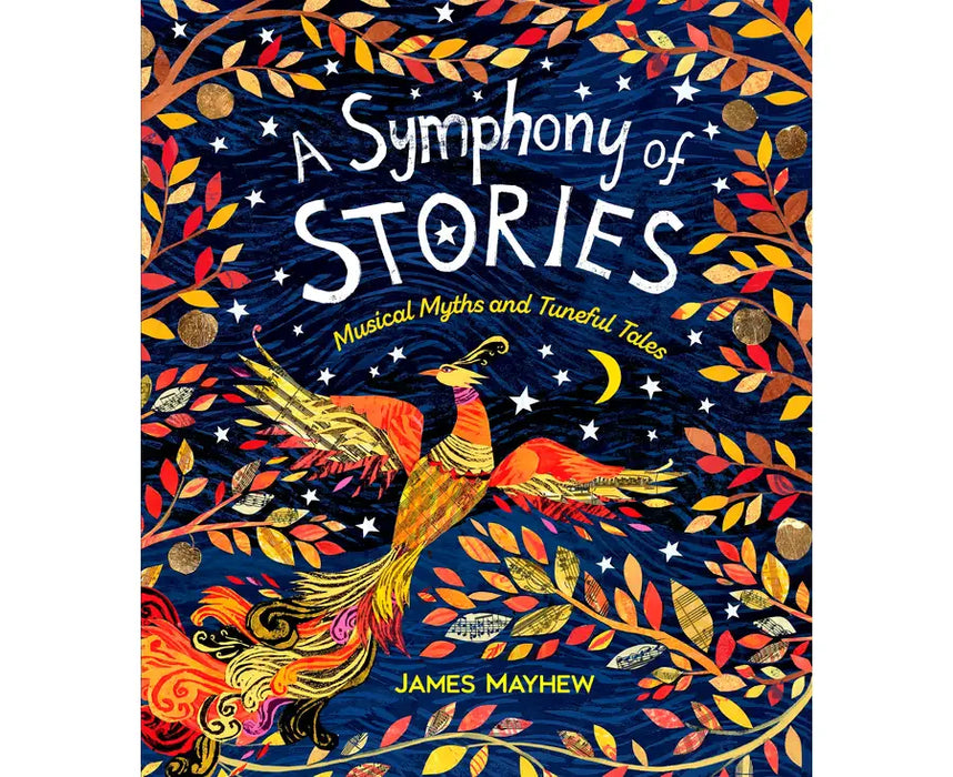 A Symphony of Stories by James Mayhew