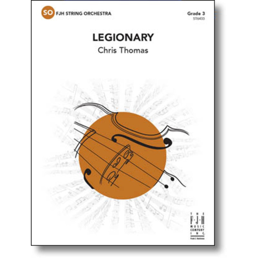 Thomas - Legionary - String Orchestra Grade 3 Score/Parts  FJH ST6433