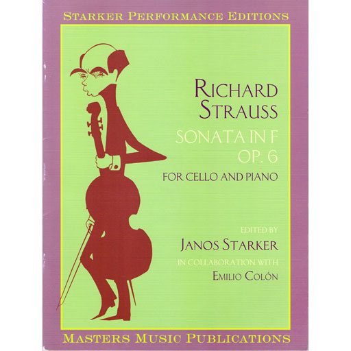 Strauss - Sonata in Fmaj Op6 - Cello/Piano Accompaniment edited by Starker Masters Music M3971