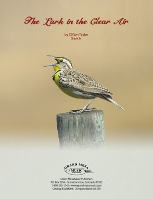 The Lark in the Clear Air - Clifton Taylor - Grand Mesa Music Score
