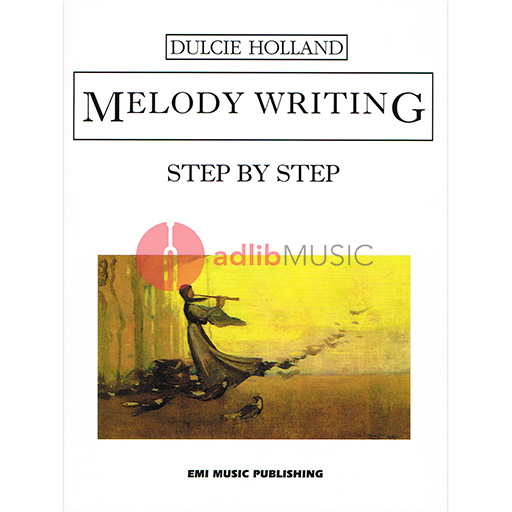 Melody Writing Step by Step Holland EMI E34944