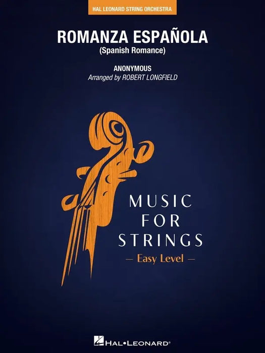 Romanza Espanola - String Orchestra Grade 2 Score/Parts arranged by Longfield Hal Leonard 4493336