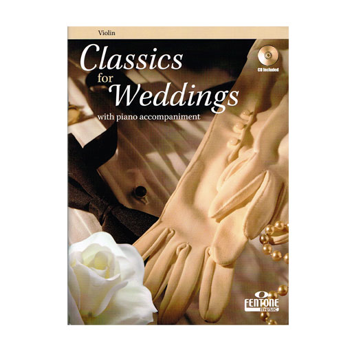 Classics for Weddings - Violin/CD/Piano Accompaniment Fentone F920-400