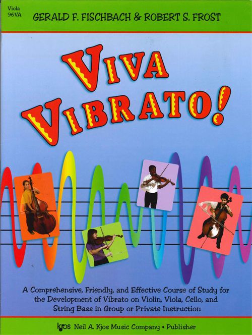 Viva Vibrato - Viola by Fischbach/Frost Kjos 96VA