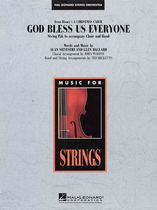 God Bless Us Everyone - Disney's A Christmas Carol - String Orchestra Score/Parts - Alan Silvestri|Glen Ballard - John Purifoy|Ted Ricketts Hal Leonard 4490962