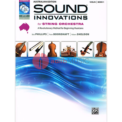Sound Innovations Book 1 Australian edition - Violin/CD/DVD by Philips/Boonshaft/Sheldon Alfred 9781922025012
