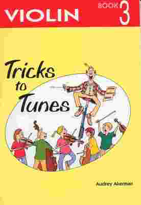 Tricks to Tunes Book 3 - Violin by Akerman FS031