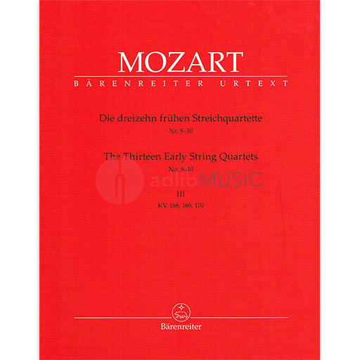 Thirteen Early String Quartets Volume 3 Nos 8-10