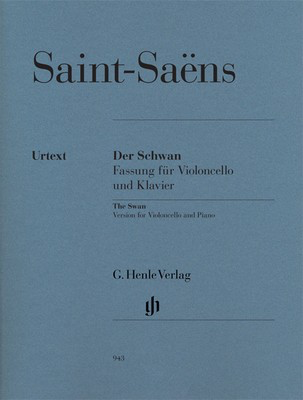 The Swan from The Carnival of the Animals - Version for Violoncello and Piano - Camille Saint-Saens - Cello G. Henle Verlag