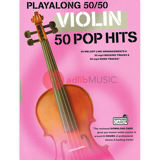 Playalong 50/50: 50 Pop Hits - Violin/Audio Access Online Music Sales AM1007226